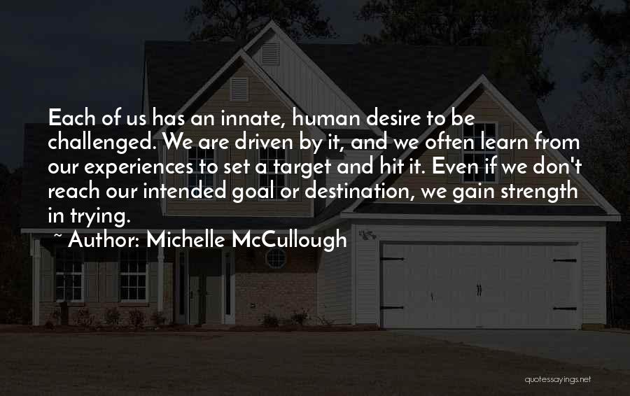 Driven To Success Quotes By Michelle McCullough