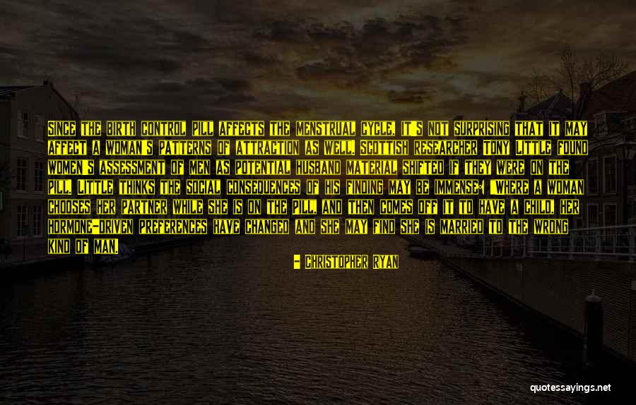Driven Woman Quotes By Christopher Ryan Driven Woman Quotes By Christopher Ryan