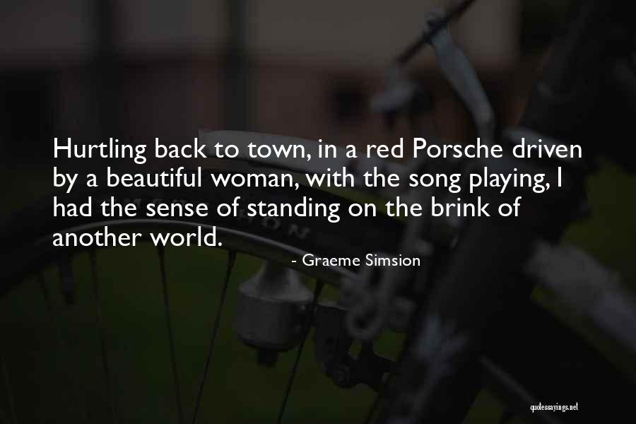 Driven Woman Quotes By Graeme Simsion Driven Woman Quotes By Graeme Simsion