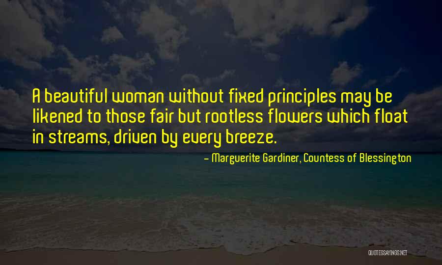 Driven Woman Quotes By Marguerite Gardiner, Countess Of Blessington Driven Woman Quotes By Marguerite Gardiner, Countess Of Blessington