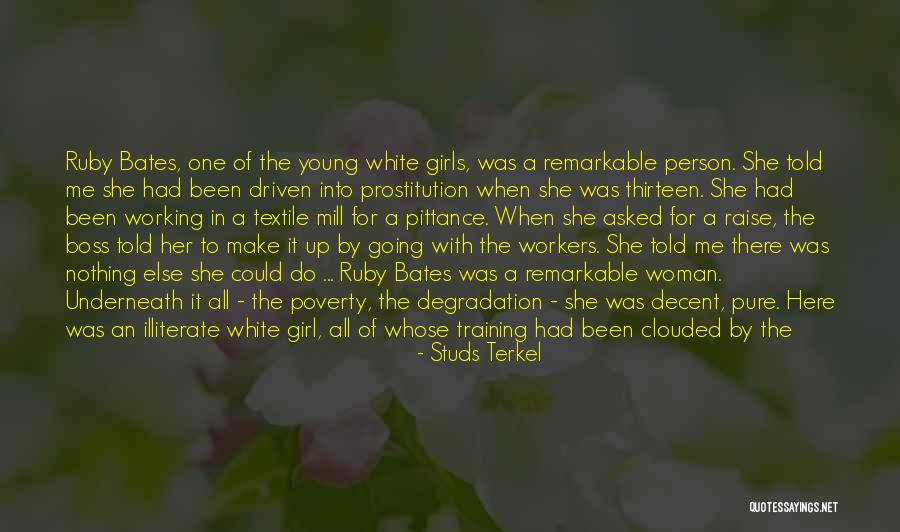 Driven Woman Quotes By Studs Terkel Driven Woman Quotes By Studs Terkel