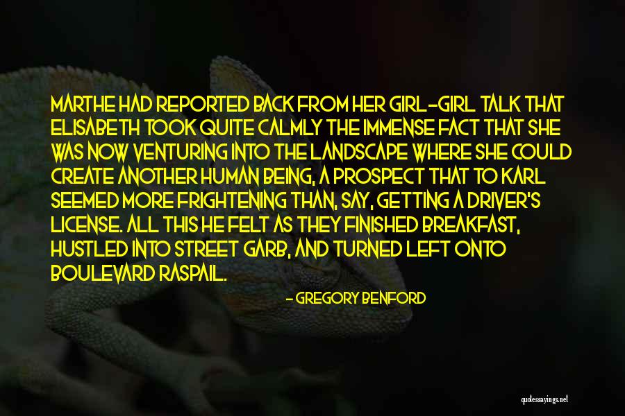 Driver And License Quotes By Gregory Benford Driver And License Quotes By Gregory Benford