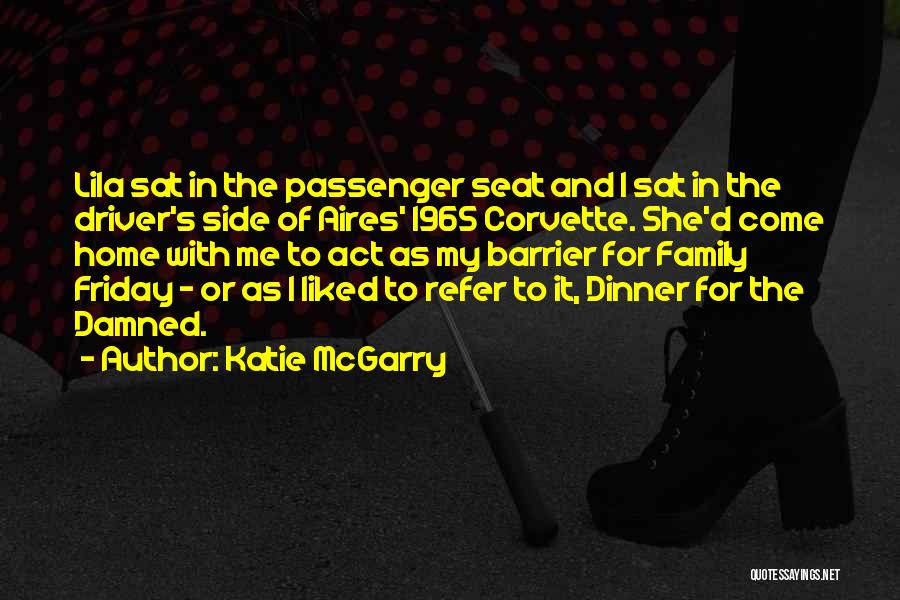Driver And Passenger Quotes By Katie McGarry