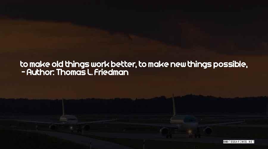 Driver And Passenger Quotes By Thomas L. Friedman