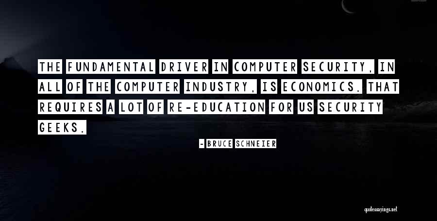 Driver Education Quotes By Bruce Schneier Driver Education Quotes By Bruce Schneier
