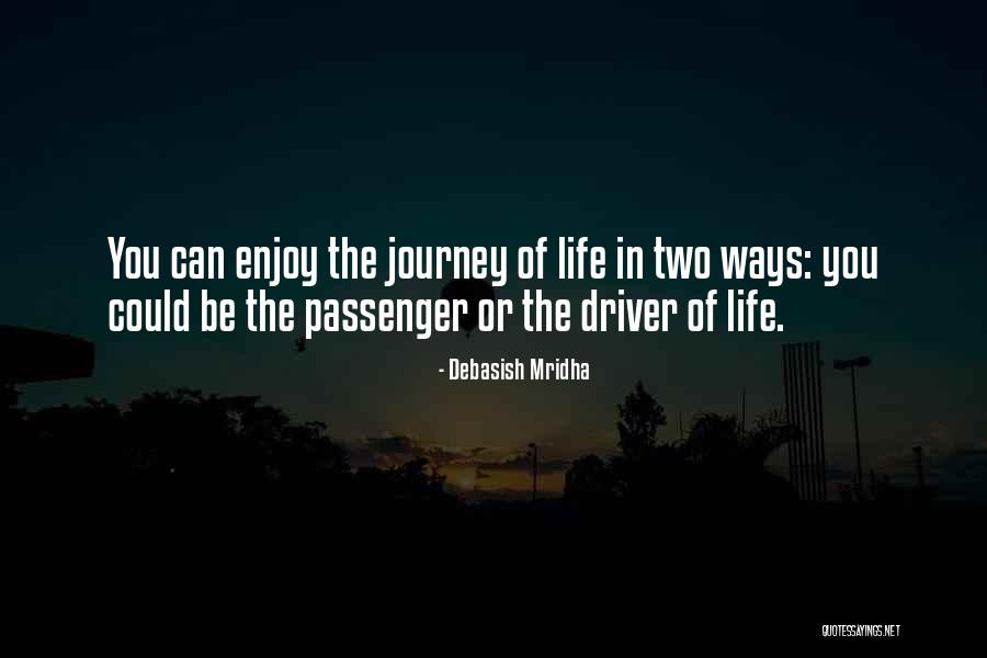 Driver Education Quotes By Debasish Mridha Driver Education Quotes By Debasish Mridha