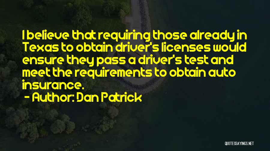 Driver Insurance Quotes By Dan Patrick