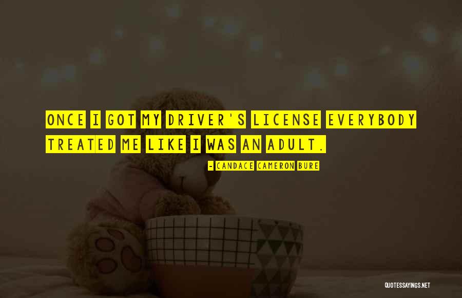 Driver Quotes By Candace Cameron Bure Driver Quotes By Candace Cameron Bure