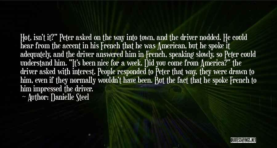 Driver Quotes By Danielle Steel