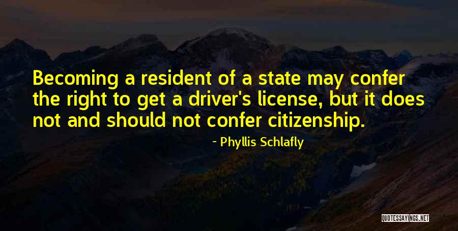 Driver Quotes By Phyllis Schlafly