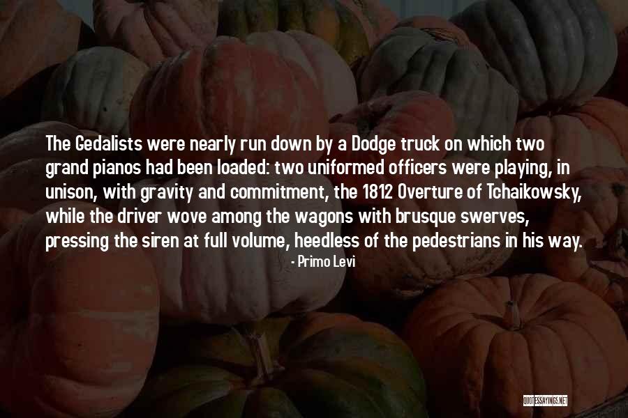 Driver Quotes By Primo Levi Driver Quotes By Primo Levi