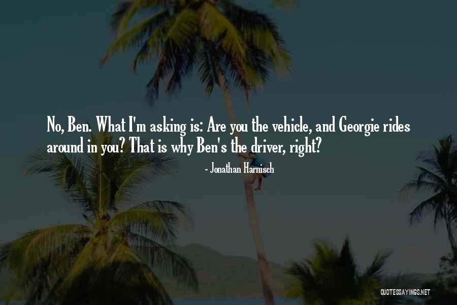 Driver Quotes Quotes By Jonathan Harnisch Driver Quotes Quotes By Jonathan Harnisch