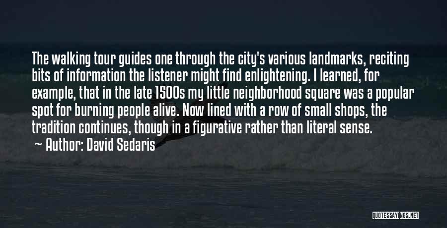 Driver San Francisco Funny Quotes By David Sedaris