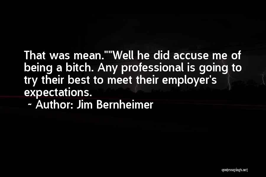 Driver San Francisco Funny Quotes By Jim Bernheimer