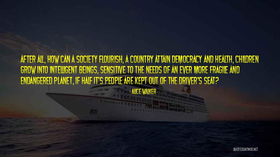 Driver Seat Quotes By Alice Walker Driver Seat Quotes By Alice Walker