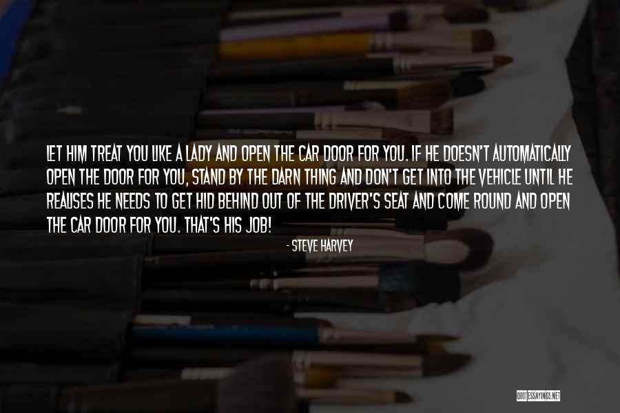 Driver Seat Quotes By Steve Harvey Driver Seat Quotes By Steve Harvey