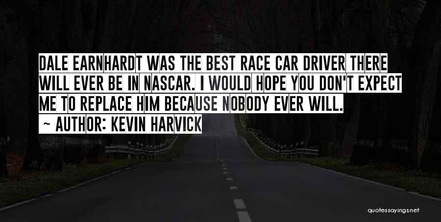 Driver Your Own Car Quotes By Kevin Harvick