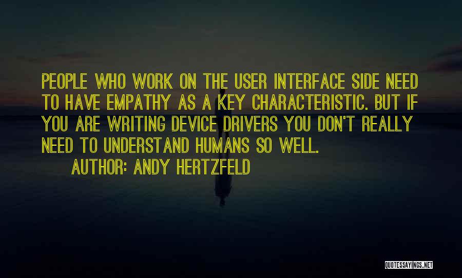 Drivers Etc Quotes By Andy Hertzfeld