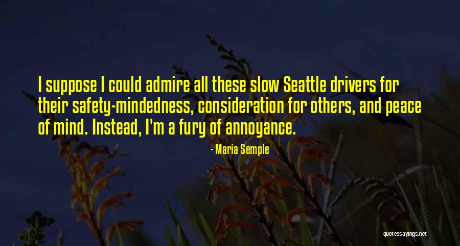 Drivers Safety Quotes By Maria Semple