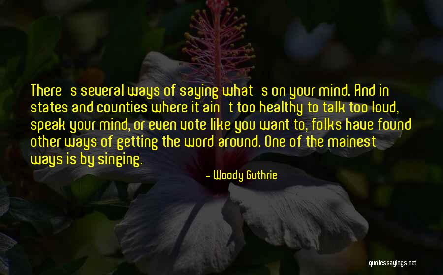 Drivetime Cars Quotes By Woody Guthrie Drivetime Cars Quotes By Woody Guthrie