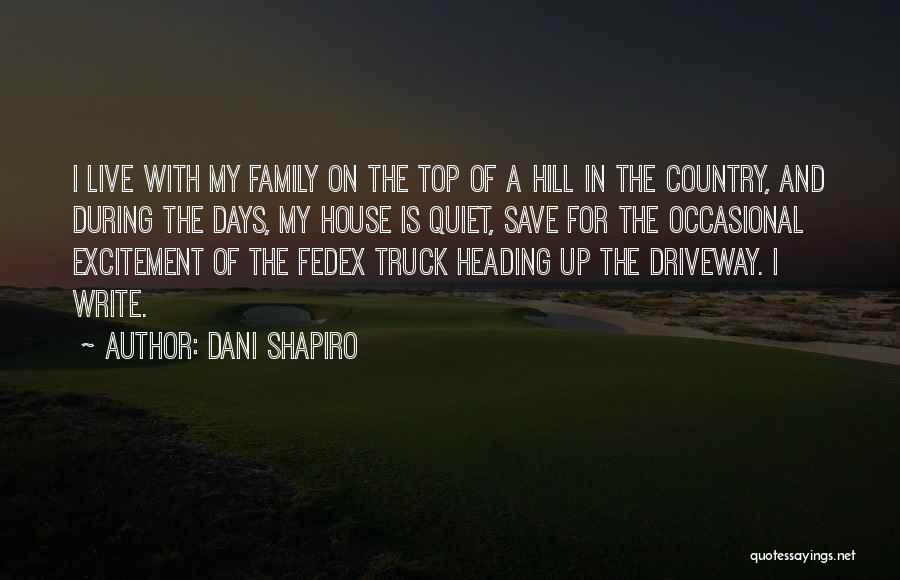 Driveway Quotes By Dani Shapiro
