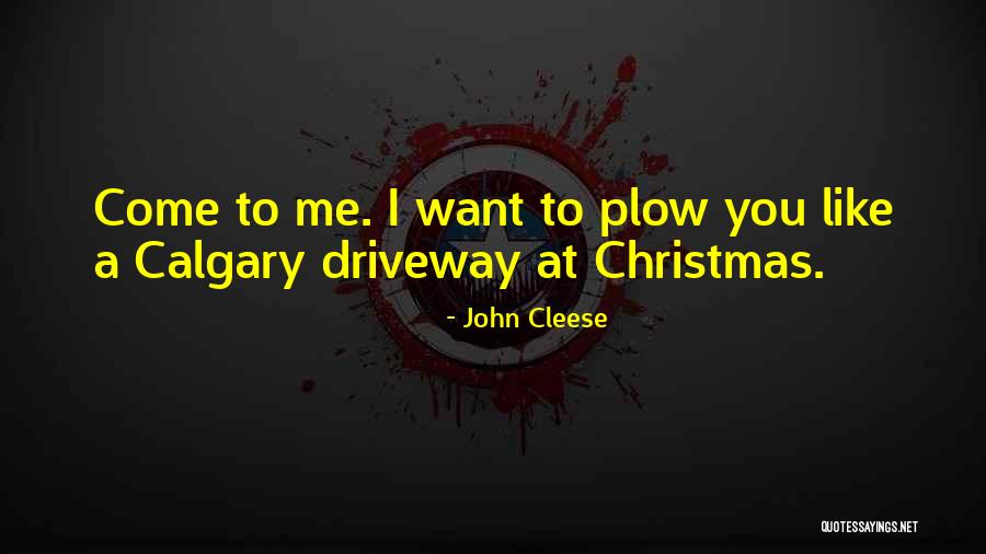 Driveway Quotes By John Cleese