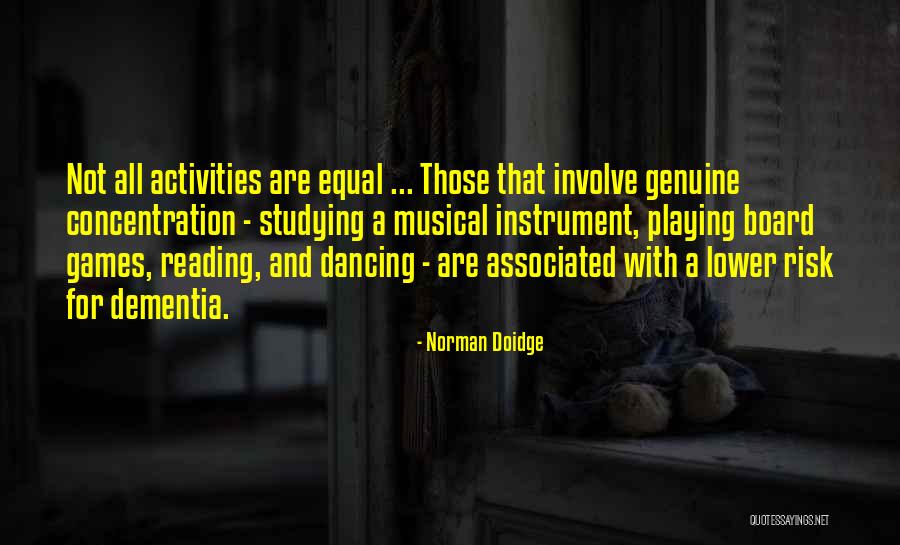 Drivin Quotes By Norman Doidge Drivin Quotes By Norman Doidge