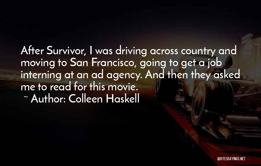 Driving Across The Country Quotes By Colleen Haskell