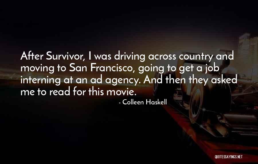 Driving Across The Country Quotes By Colleen Haskell