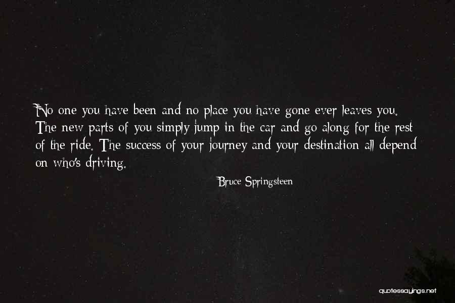 Driving And Life Quotes By Bruce Springsteen Driving And Life Quotes By Bruce Springsteen