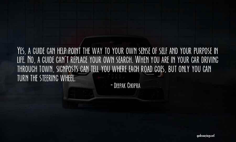 Driving And Life Quotes By Deepak Chopra Driving And Life Quotes By Deepak Chopra