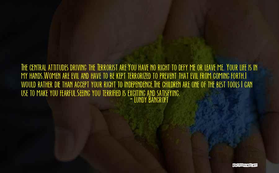 Driving And Life Quotes By Lundy Bancroft Driving And Life Quotes By Lundy Bancroft