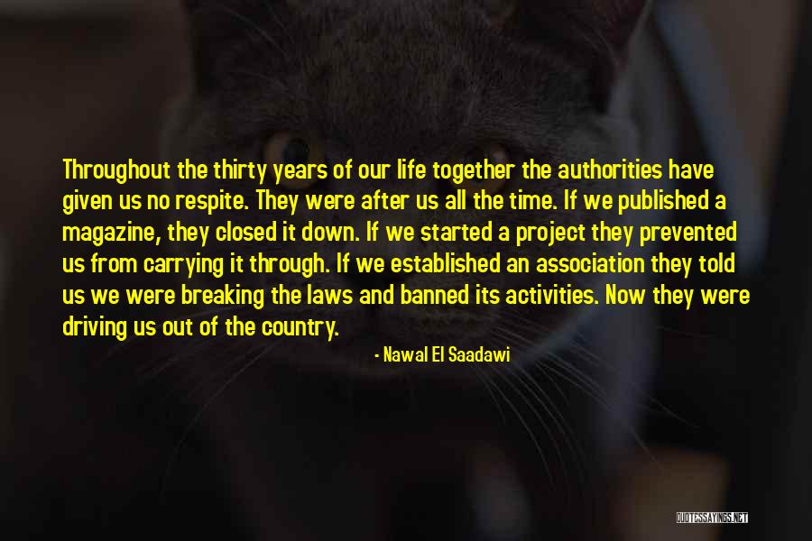 Driving And Life Quotes By Nawal El Saadawi Driving And Life Quotes By Nawal El Saadawi