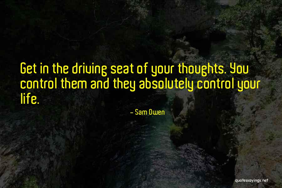 Driving And Life Quotes By Sam Owen Driving And Life Quotes By Sam Owen