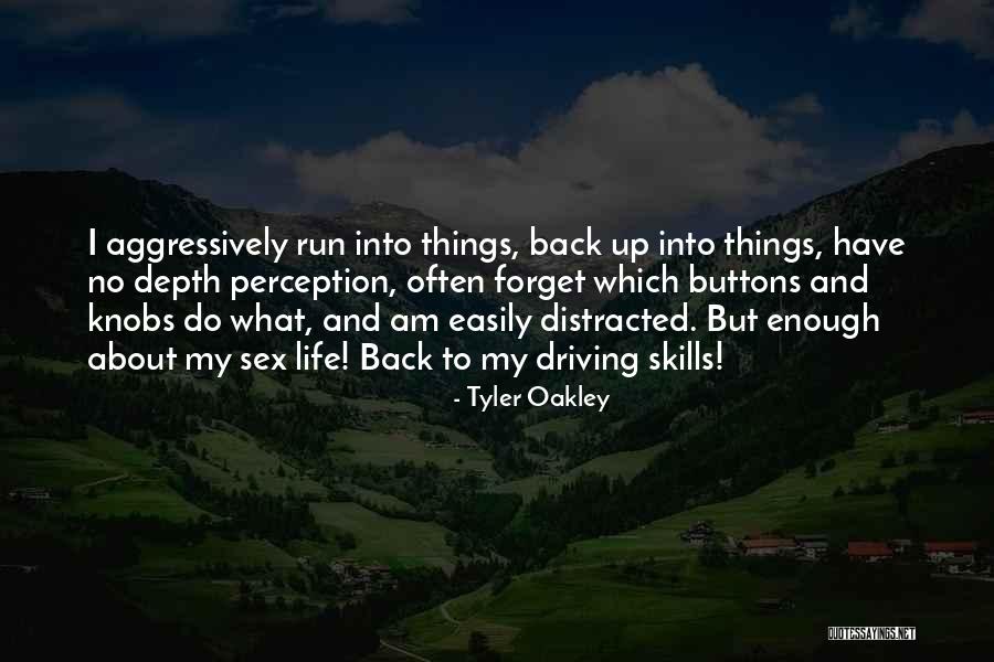 Driving And Life Quotes By Tyler Oakley Driving And Life Quotes By Tyler Oakley