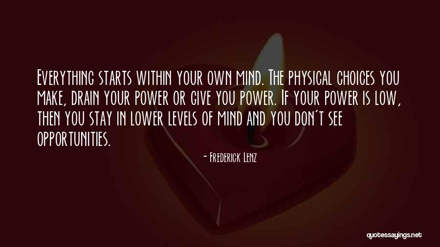 Driving Back Roads Quotes By Frederick Lenz Driving Back Roads Quotes By Frederick Lenz