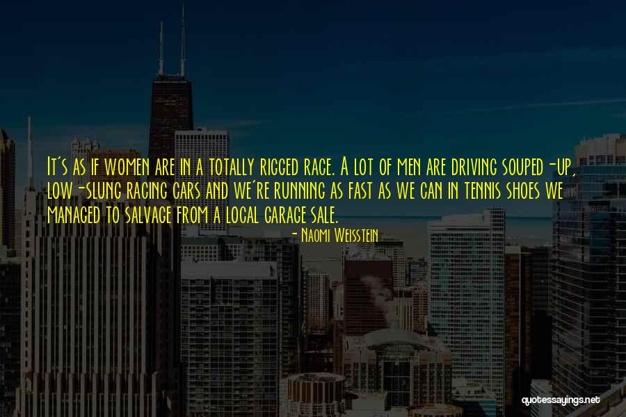 Driving Cars Fast Quotes By Naomi Weisstein Driving Cars Fast Quotes By Naomi Weisstein