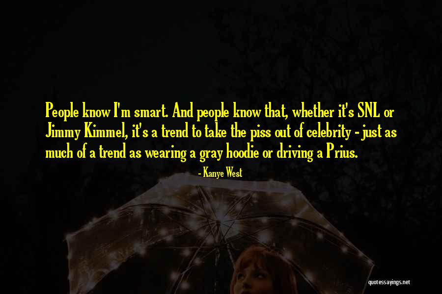 Driving Crazy Quotes By Kanye West Driving Crazy Quotes By Kanye West