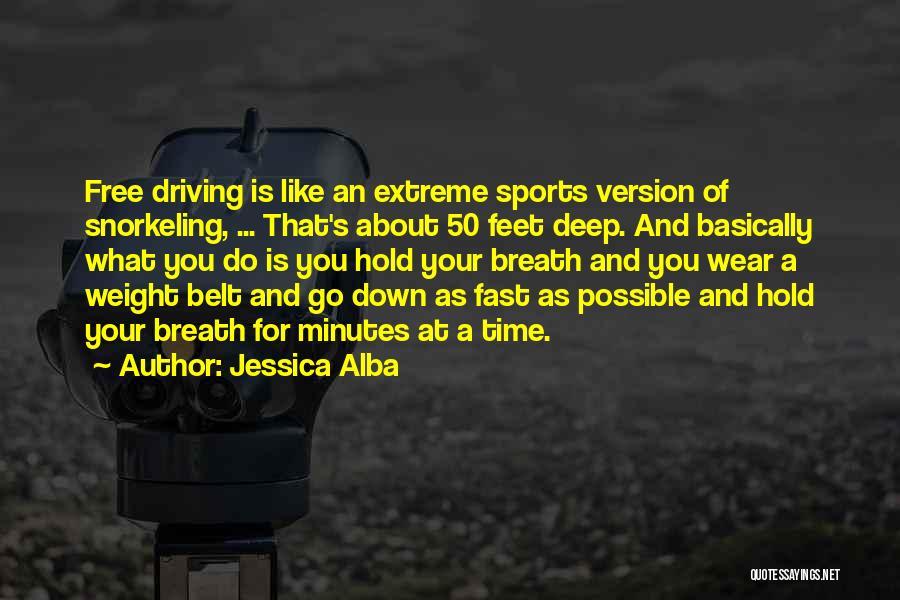 Driving Fast Quotes By Jessica Alba