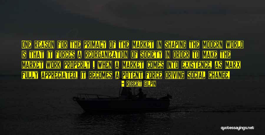 Driving Forces Quotes By Robert Gilpin Driving Forces Quotes By Robert Gilpin