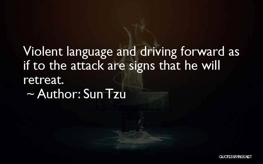 Driving Forward Quotes By Sun Tzu