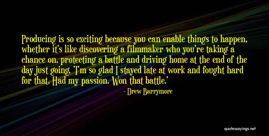 Driving Home Quotes By Drew Barrymore Driving Home Quotes By Drew Barrymore