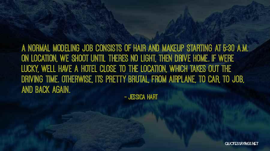 Driving Home Quotes By Jessica Hart Driving Home Quotes By Jessica Hart