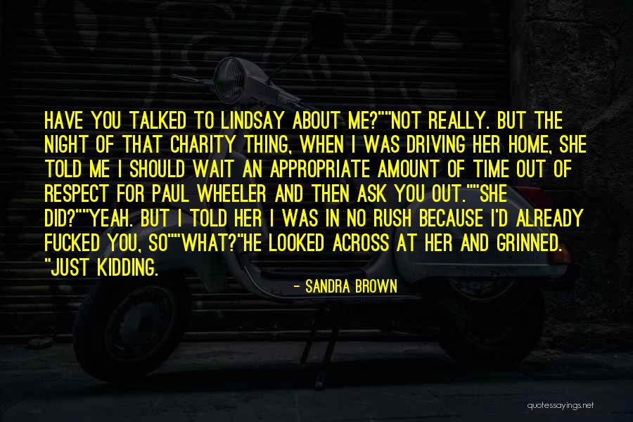 Driving Home Quotes By Sandra Brown Driving Home Quotes By Sandra Brown