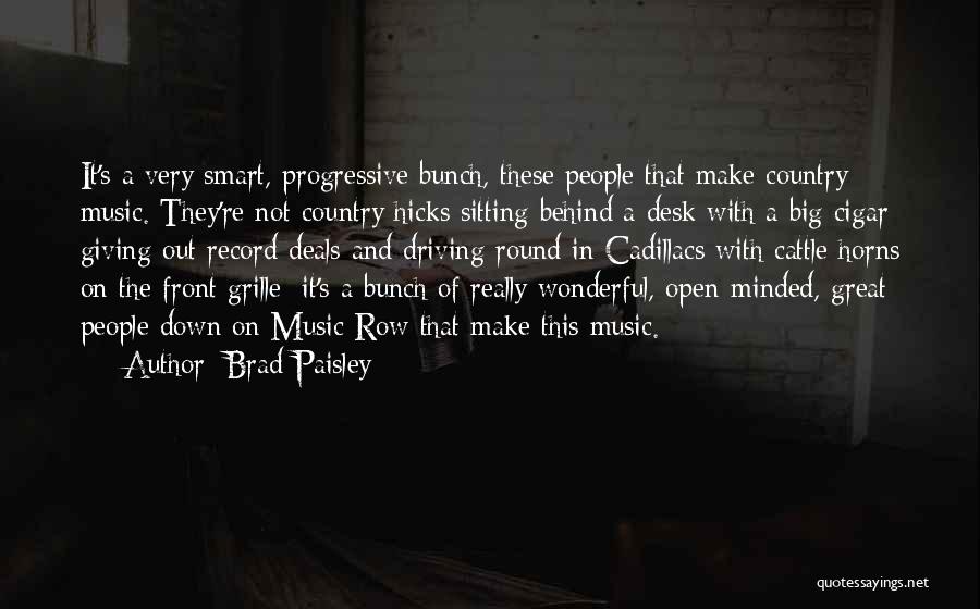 Driving In The Country Quotes By Brad Paisley