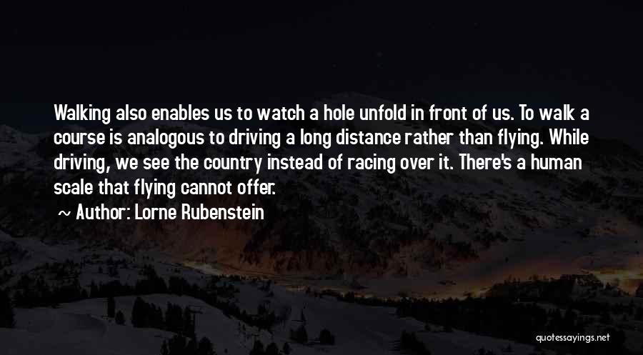Driving In The Country Quotes By Lorne Rubenstein