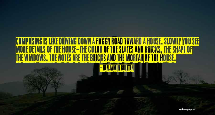 Driving Quotes By Benjamin Britten