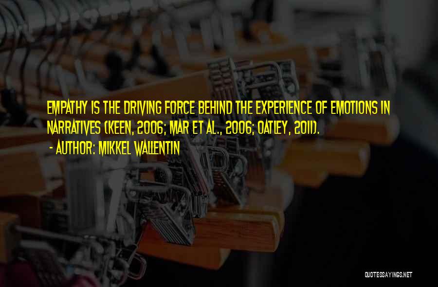 Driving Quotes By Mikkel Wallentin