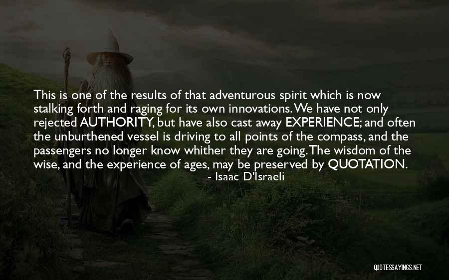 Driving Results Quotes By Isaac D'Israeli Driving Results Quotes By Isaac D'Israeli
