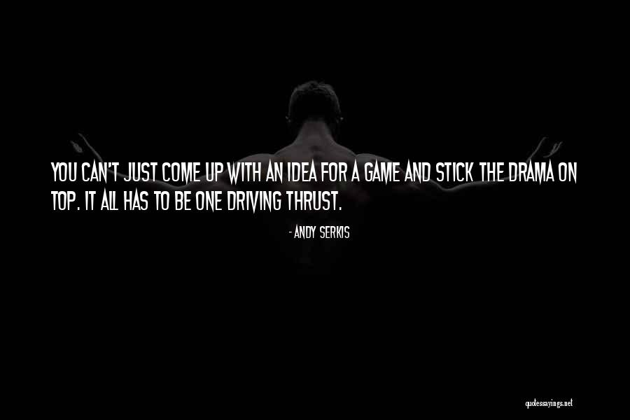 Driving Stick Quotes By Andy Serkis Driving Stick Quotes By Andy Serkis